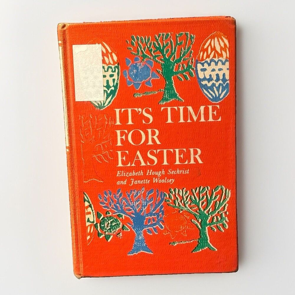 It’s Time for Easter Sechrist Woolsey Vintage Hardcover 1961 Ex Library
